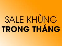 Sale Khủng Trong Tháng
